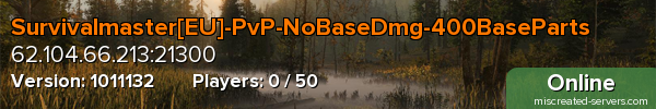 Survivalmaster[EU]-PvP-NoBaseDmg-400BaseParts